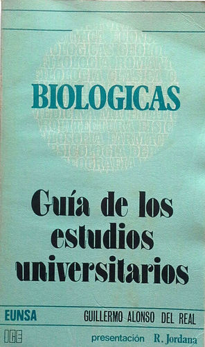 BIOL�GICAS - GU�A DE LOS ESTUDIOS UNIVERSITARIOS