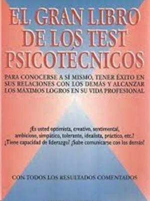 EL GRAN LIBRO DE LOS TEST PSICOTCNICOS