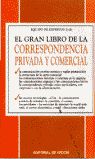 EL GRAN LIBRO DE LA CORRESPONDENCIA PRIVADA Y COMERCIAL