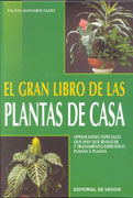 EL GRAN LIBRO DE LAS PLANTAS DE CASA