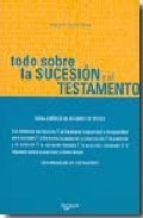 TODO SOBRE LA SUCESI�N Y EL TESTAMENTO