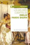 LOS MEJORES CUENTOS DE EMILIA PARDO BAZ�N