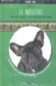 EL BULLDOG (LIBRO + DVD)