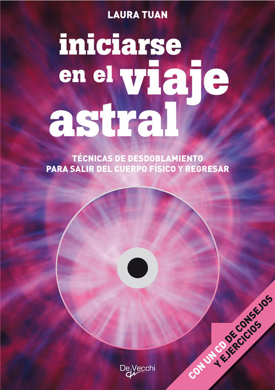 INICIARSE EN EL VIAJE ASTRAL. (+CD)