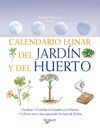 CALENDARIO LUNAR DEL JARD�N Y DEL HUERTO