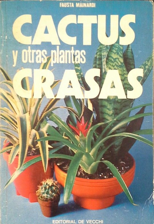 CACTUS Y OTRAS PLANTAS CRASAS