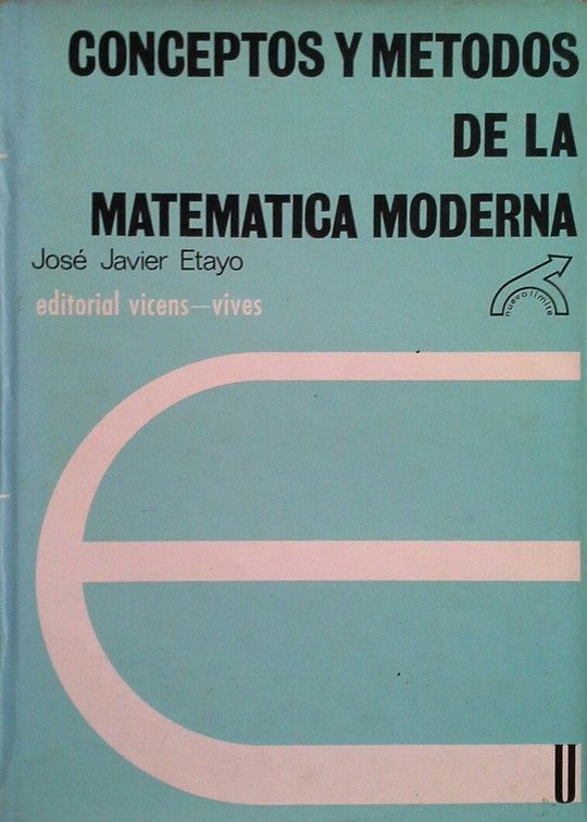 CONCEPTOS Y MTODOS DE LA MATEMTICA MODERNA