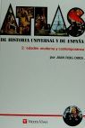 ATLAS HISTORIA UNIVERSAL Y ESPAÑA.T.2.EDADES MODERNA, CONTEMPORÁNEA