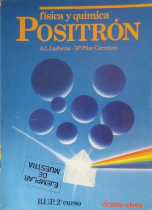 FISICA Y QUIMICA POSITRON 2 BUP