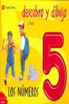 DESCUBRO Y DIBUJO. LOS N�MEROS 5
