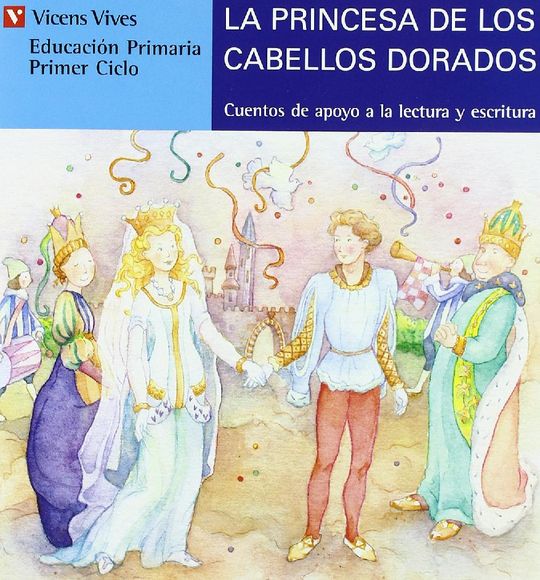 LA PRINCESA DE LOS CABELLLOS DORADOS (AZUL)