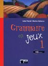 GRAMMAIRE EN JEUX 1. CUADERNO DE VACACIONES