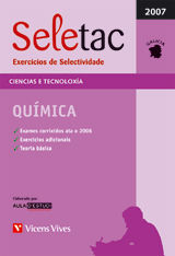 SELETAC QU�MICA, CIENCIAS E TECNOLOX�A, BACHARELATO (GALICIA). EXERCICIOS PARA L
