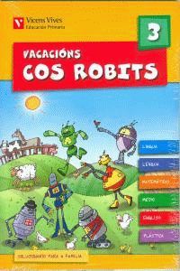 VACACIONS COS ROBITS 3. LIBRO DO ALUMNO+SOLUCIONARIO