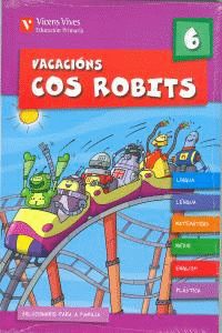 VACACIONS COS ROBITS 6. LIBRO DO ALUMNO+SOLUCIONARIO