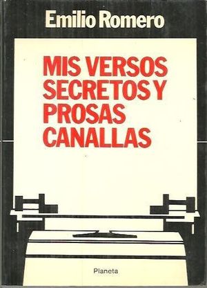 MIS VERSOS SECRETOS Y PROSAS CANALLAS