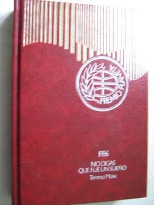 NO DIGAS QUE FUE UN SUE�O
