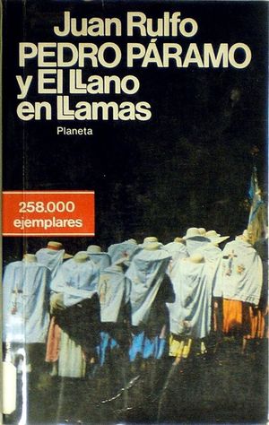 PEDRO PRAMO Y EL LLANO EN LLAMAS