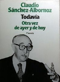 TODAVA. OTRA VEZ DE AYER Y DE HOY