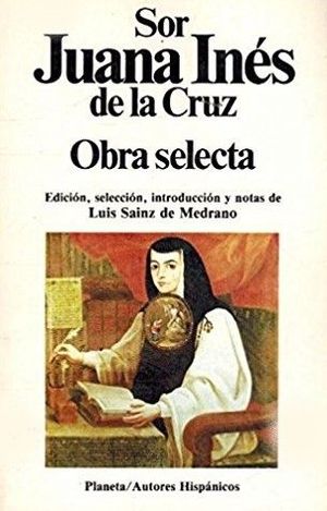 OBRA SELECTA DE SOR JUANA INS DE LA CRUZ