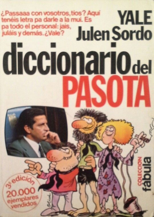 DICCIONARIO DEL PASOTA