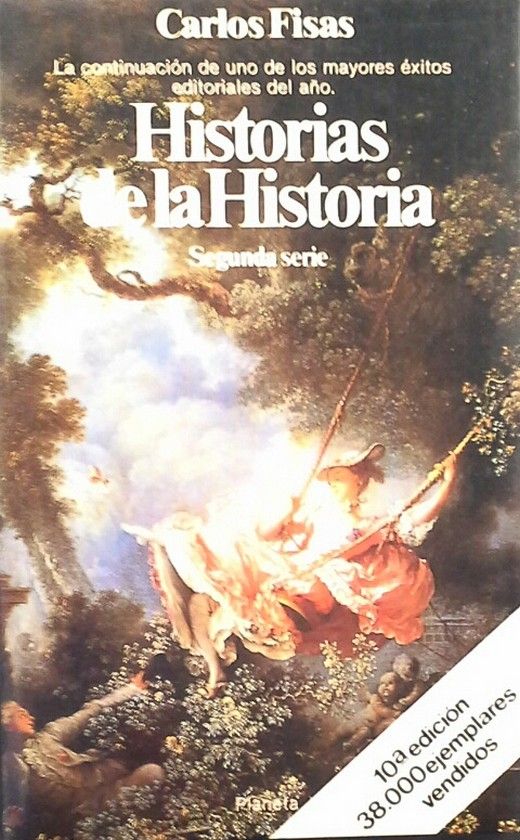 HISTORIAS DE LA HISTORIA - SEGUNDA SERIE