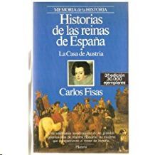 HISTORIAS DE LAS REINAS DE ESPAA.