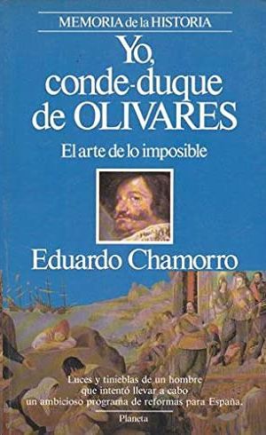 YO, CONDE-DUQUE DE OLIVARES