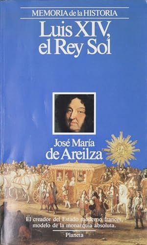 LUIS XIV, EL REY SOL
