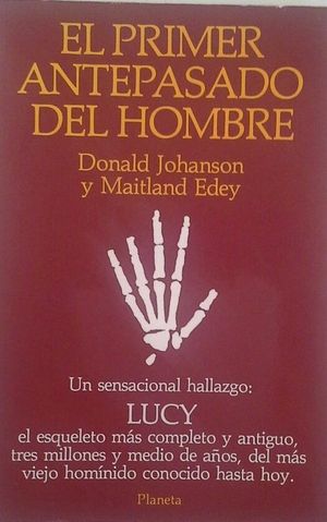 EL PRIMER ANTEPASADO DEL HOMBRE - LUCY