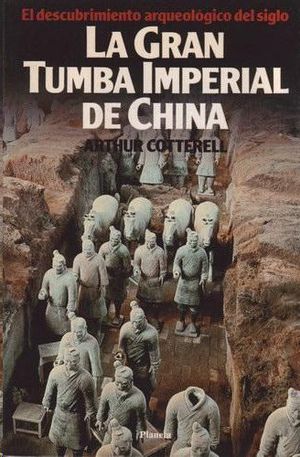 LA GRAN TUMBA IMPERIAL DE CHINA