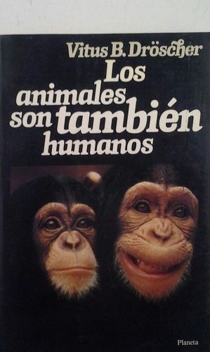 LOS ANIMALES SON TAMBIN HUMANOS