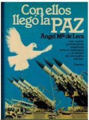 CON ELLOS LLEG� LA PAZ
