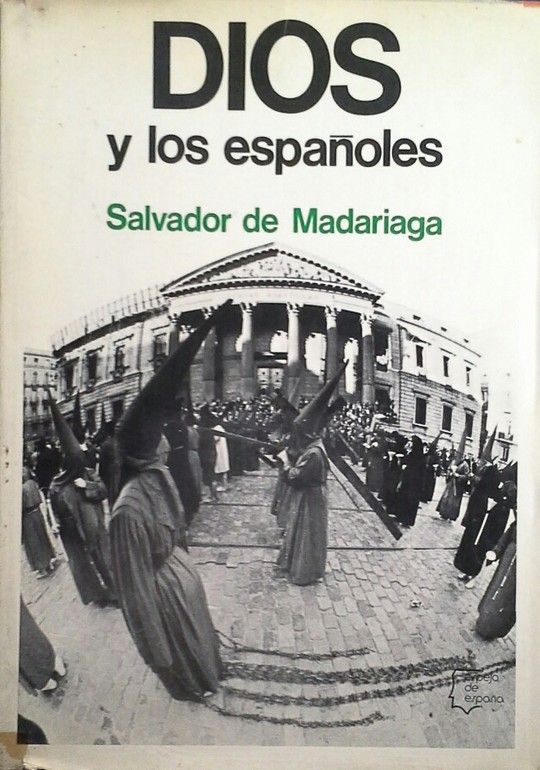 DIOS Y LOS ESPA�OLES