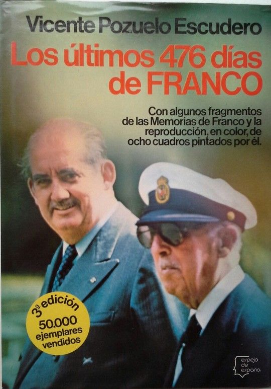 LOS �LTIMOS 476 D�AS DE FRANCO