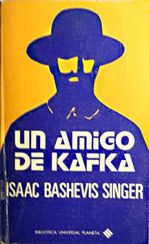 AMIGO DE KAFKA, UN