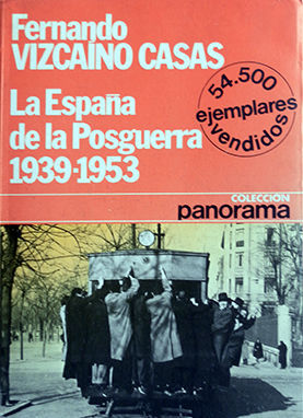 ESPA�A DE LA POSGUERRA, LA.