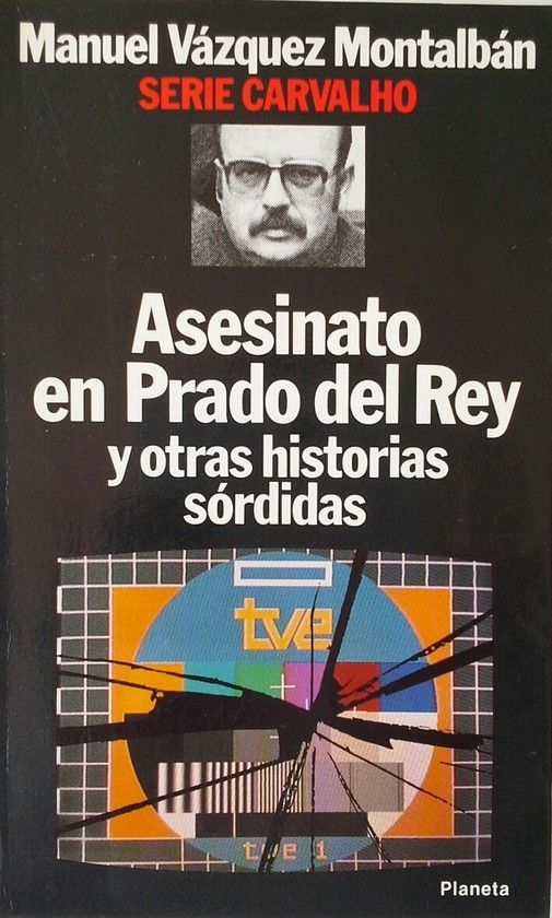 ASESINATO EN PRADO DEL REY Y OTRAS HISTORIAS SRDIDAS