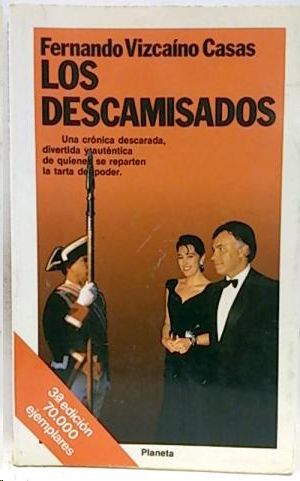 LOS DESCAMISADOS
