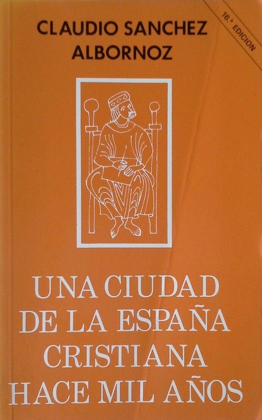 UNA CIUDAD DE LA ESPAA CRISTIANA HACE MIL AOS