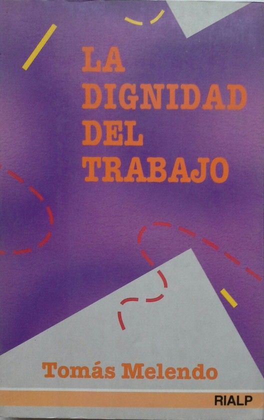LA DIGNIDAD DEL TRABAJO