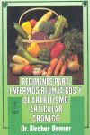 REG�MENES PARA ENFERMOS REUM�TICOS Y ARTRITISMO ARTICULAR CR�NICO