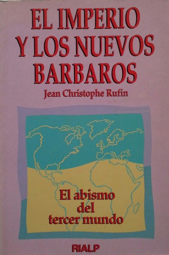 EL IMPERIO Y LOS NUEVOS B�RBAROS