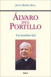 �LVARO DEL PORTILLO. UN HOMBRE FIEL