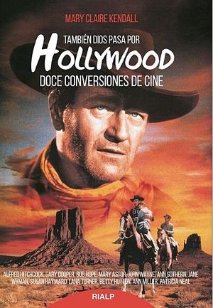 TAMBI�N DIOS PASA POR HOLLYWOOD