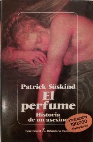 EL PERFUME - HISTORIA DE UN ASESINO