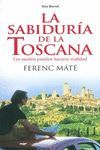 LA SABIDURA DE LA TOSCANA