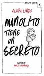 MANOLITO TIENE UN SECRETO