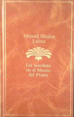 UN NOVELISTA EN EL MUSEO DEL PRADO