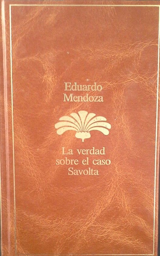LA VERDAD SOBRE EL CASO SAVOLTA